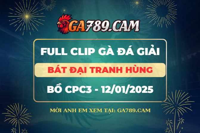 Giải CPC3 Ngày 12/01/2025