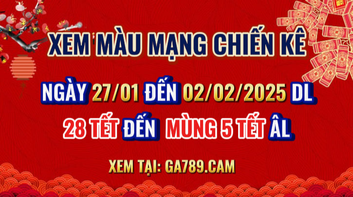 Màu Mạng Gà 27/01 Đến 02/02/2025